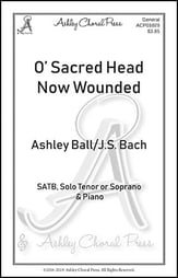 O Sacred Head Now Wounded SATB choral sheet music cover